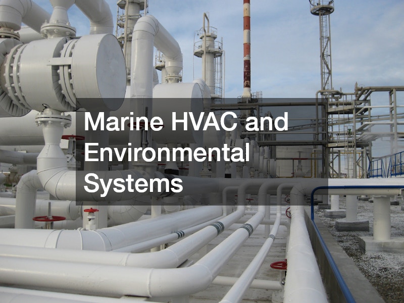 Marine HVAC and Environmental Systems