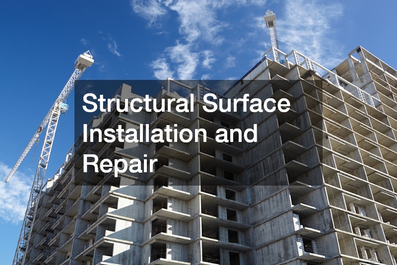 Structural Surface Installation and Repair
