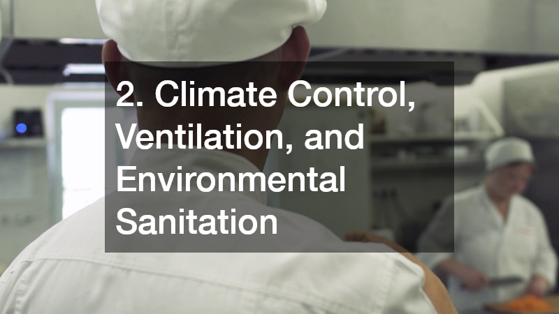2. Climate Control, Ventilation, and Environmental Sanitation