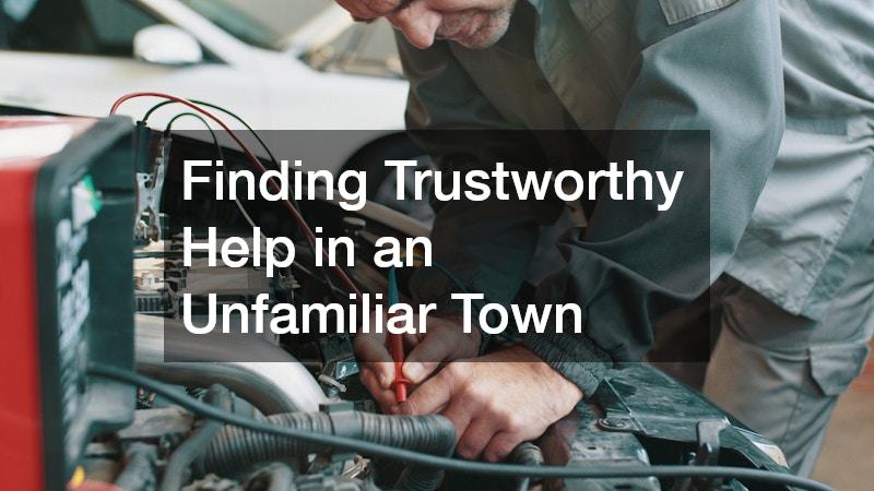 Finding Trustworthy Help in an Unfamiliar Town