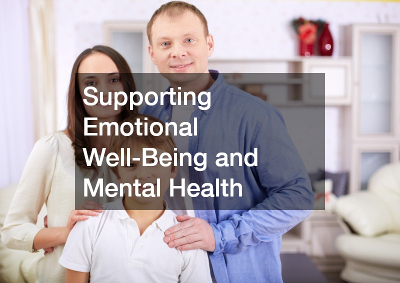 Supporting Emotional Well-Being and Mental Health