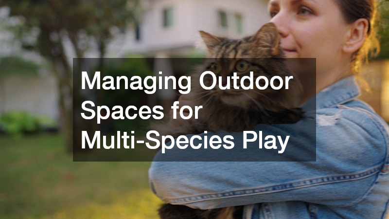 Managing Outdoor Spaces for Multi-Species Play