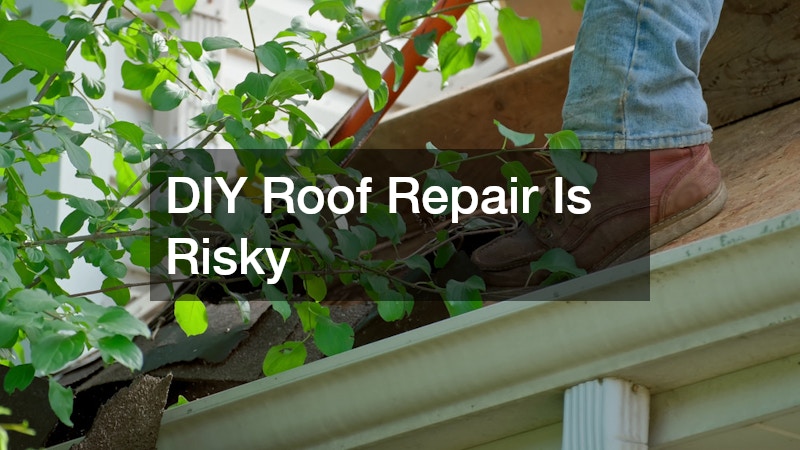 DIY Roof Repair Is Risky