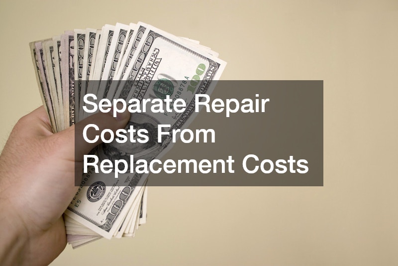 Separate Repair Costs From Replacement Costs