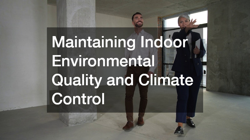 Maintaining Indoor Environmental Quality and Climate Control