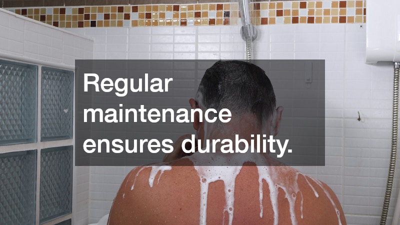 Regular maintenance ensures durability.