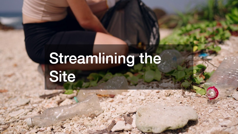 Streamlining the Site
