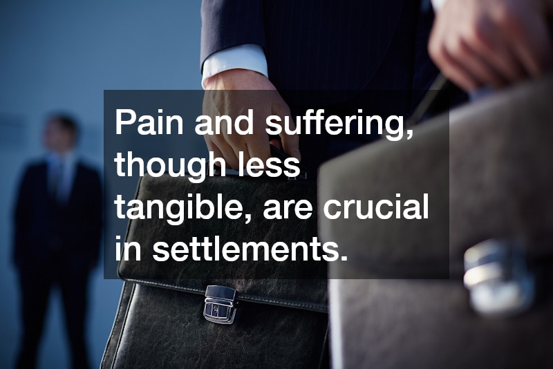 Pain and suffering, though less tangible, are crucial in settlements.