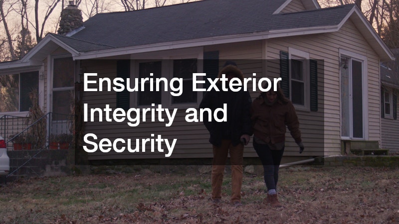Ensuring Exterior Integrity and Security