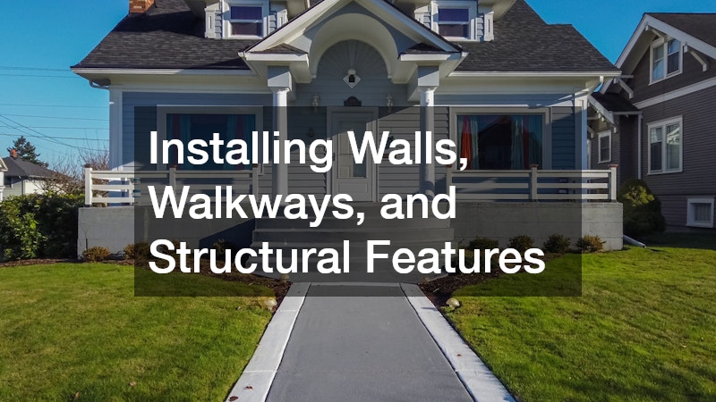 Installing Walls, Walkways, and Structural Features
