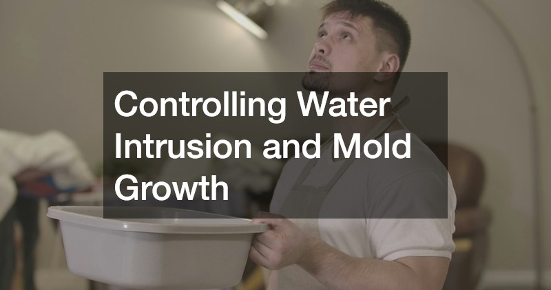 Controlling Water Intrusion and Mold Growth