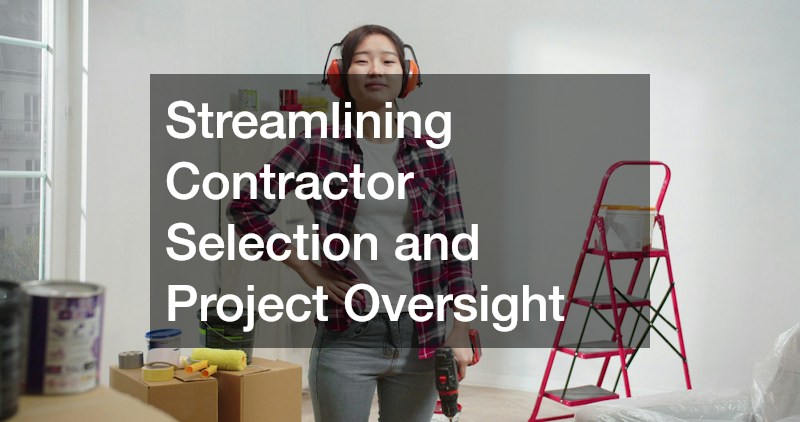 Streamlining Contractor Selection and Project Oversight