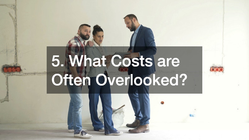 5. What Costs are Often Overlooked?