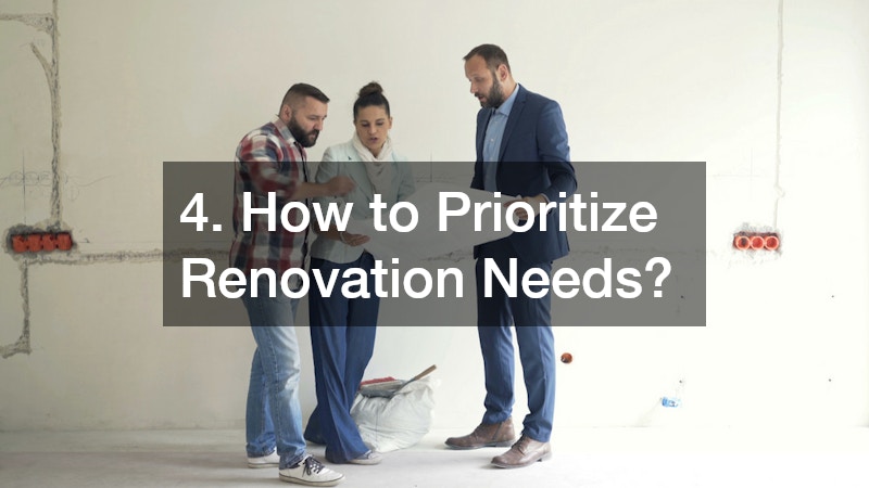 4. How to Prioritize Renovation Needs?