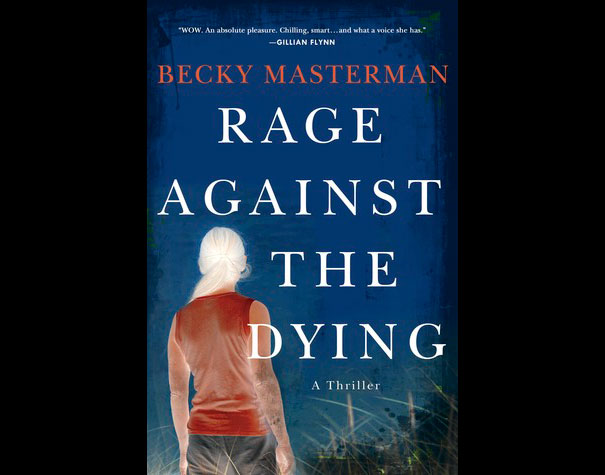 Becky Masterman - Rage against the dying