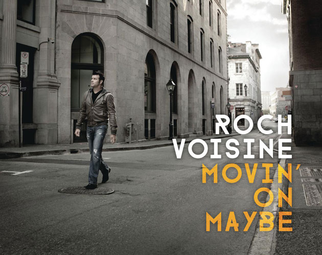 Roch Voisine Movin&#039; On Maybe