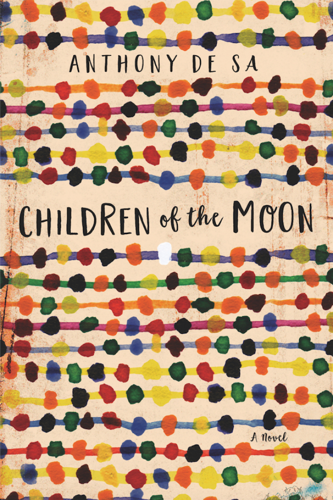 The cover of Anthony De Sa's third novel, Children of the Moon.