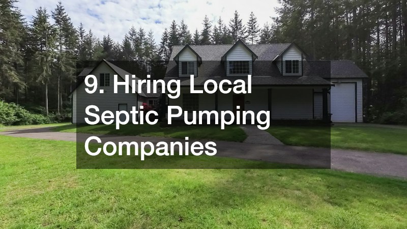 9. Hiring Local Septic Pumping Companies