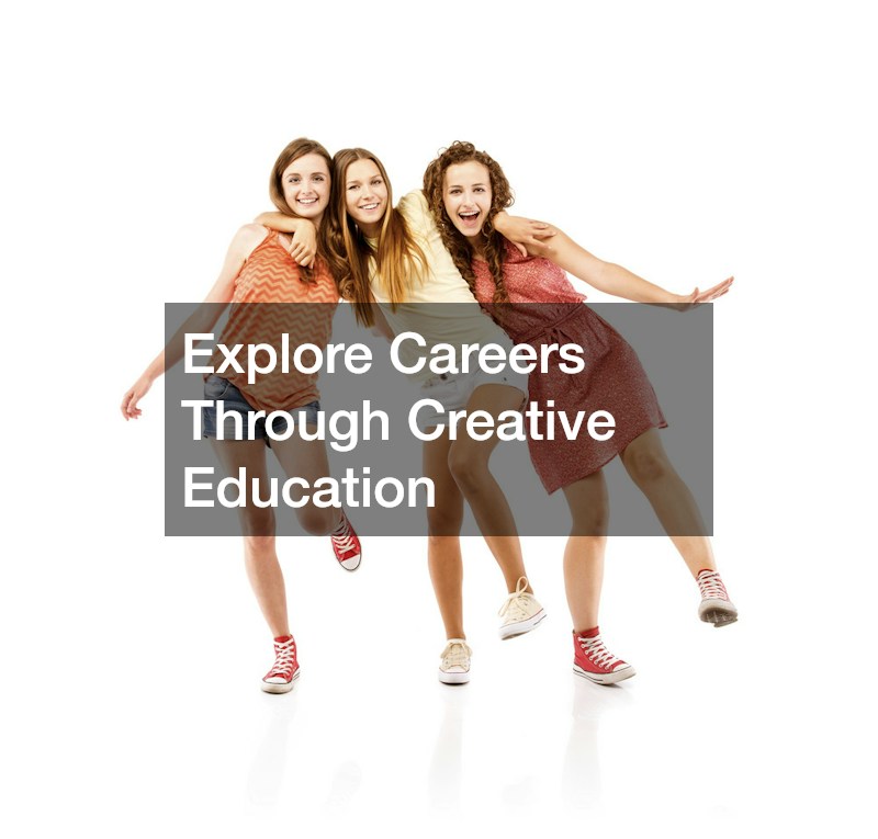 Explore Careers Through Creative Education
