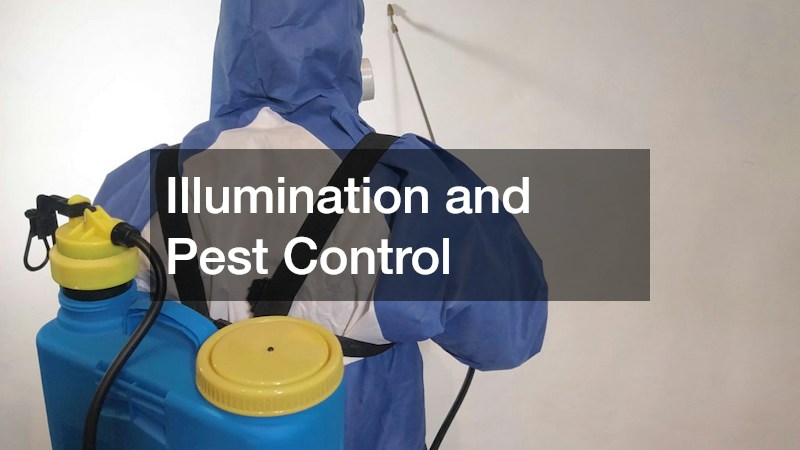 Illumination and Pest Control