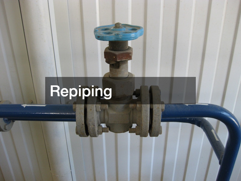 Repiping
