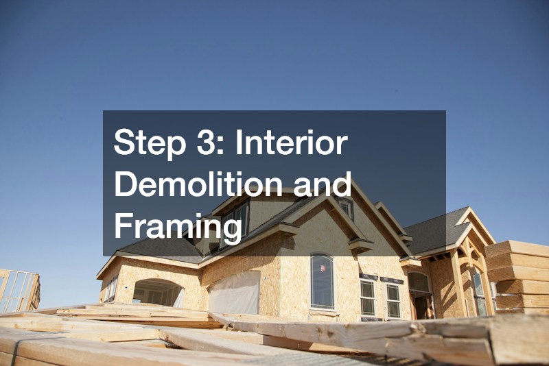 Step 3: Interior Demolition and Framing