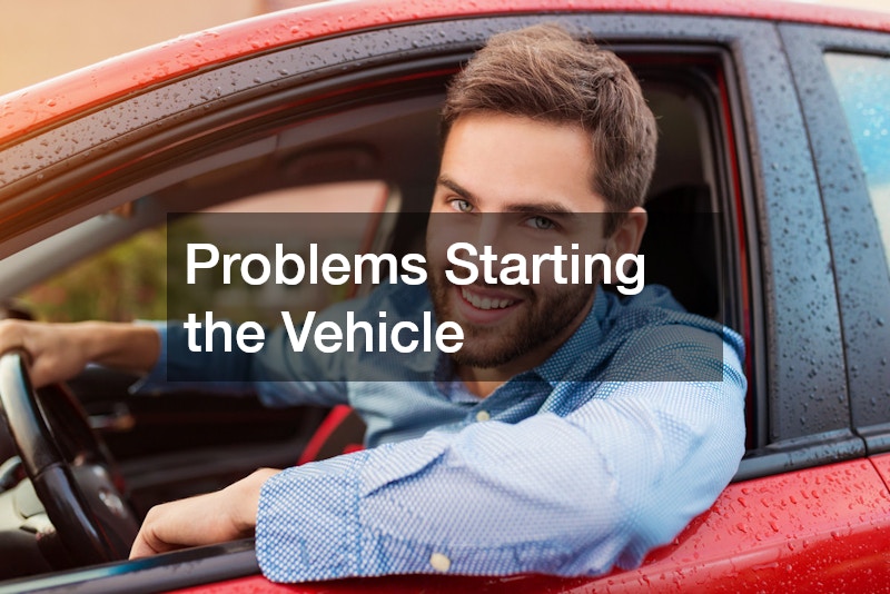 Problems Starting the Vehicle