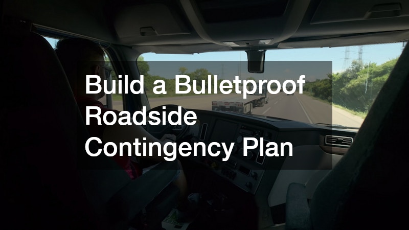Build a Bulletproof Roadside Contingency Plan