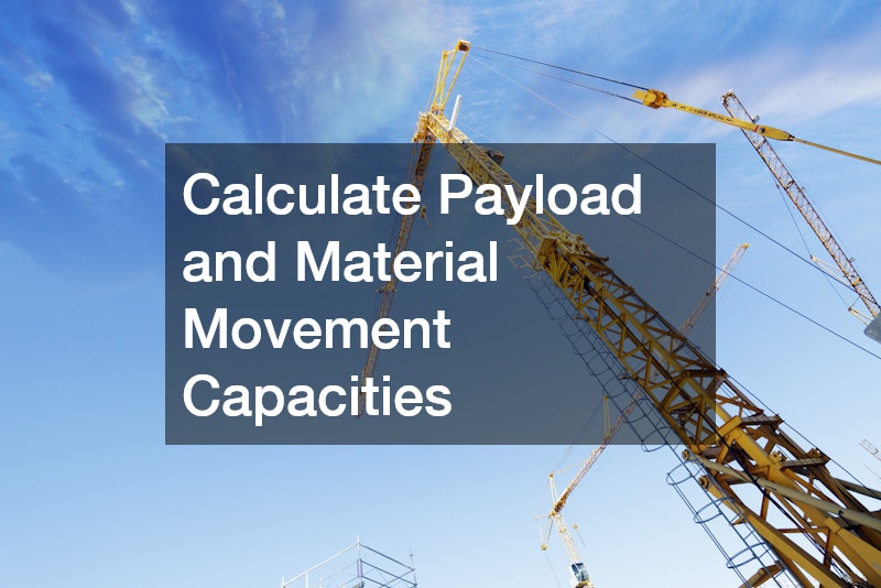 Calculate Payload and Material Movement Capacities