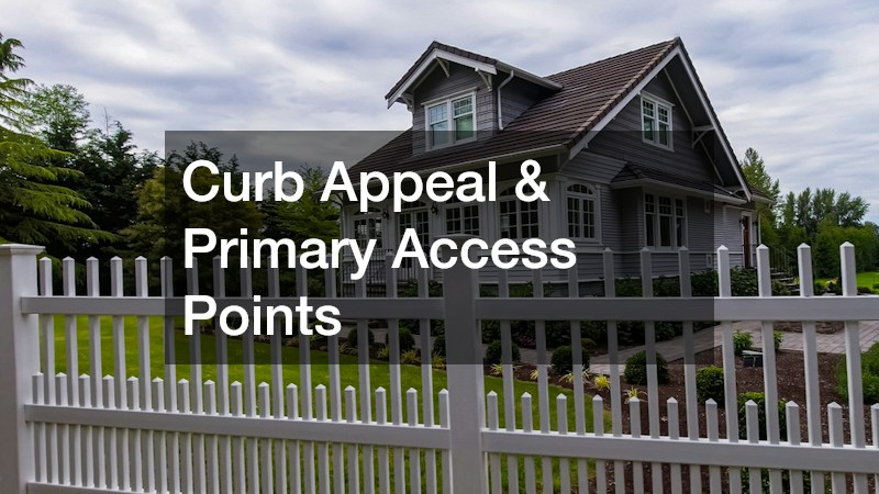 Curb Appeal & Primary Access Points