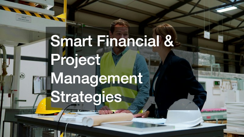 Smart Financial & Project Management Strategies