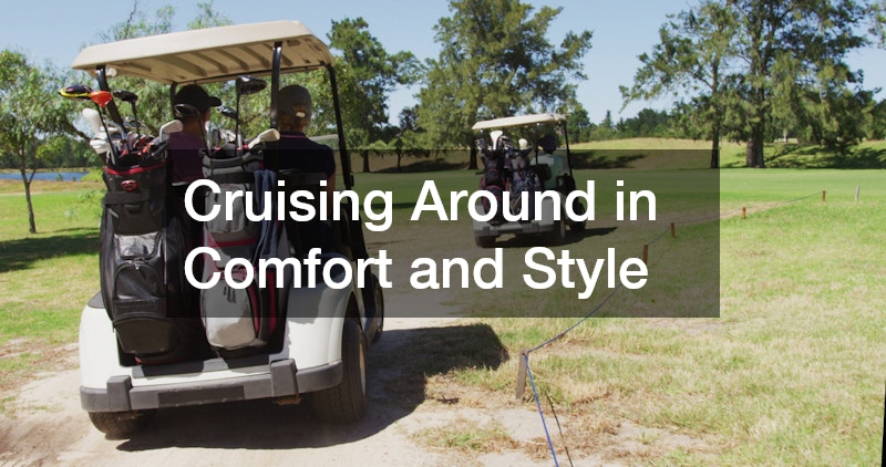 Cruising Around in Comfort and Style