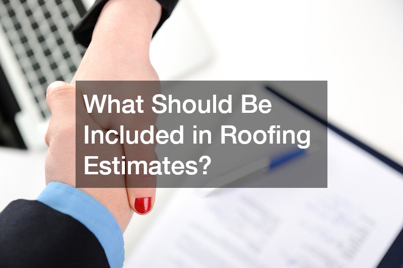 What Should Be Included in Roofing Estimates?