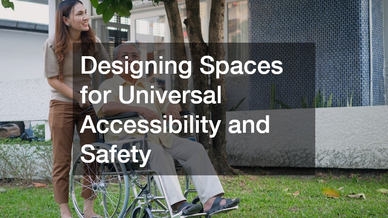 Designing Spaces for Universal Accessibility and Safety