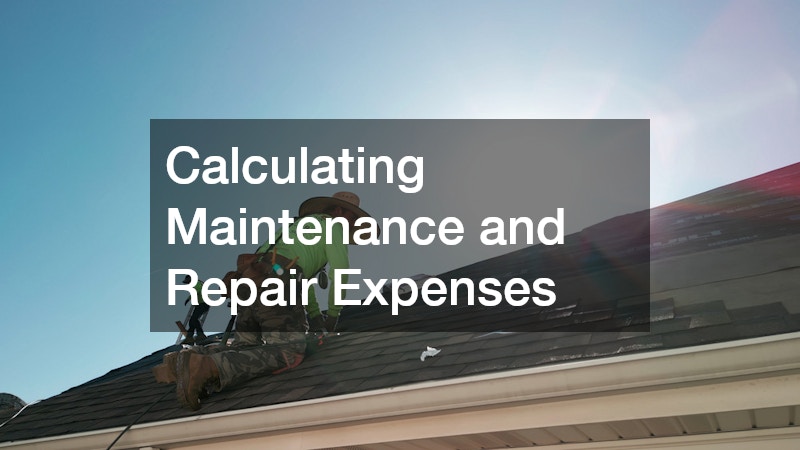 Calculating Maintenance and Repair Expenses