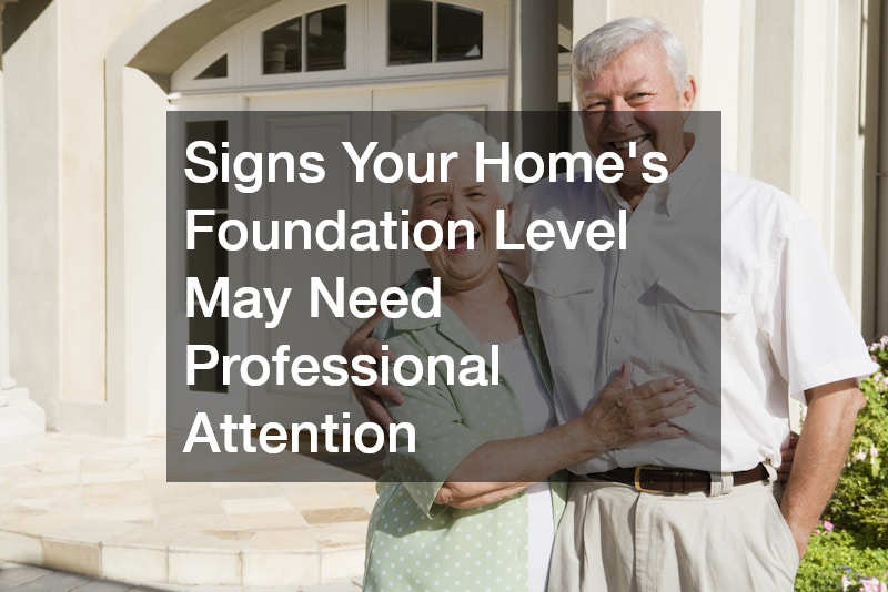 Signs Your Home’s Foundation Level May Need Professional Attention