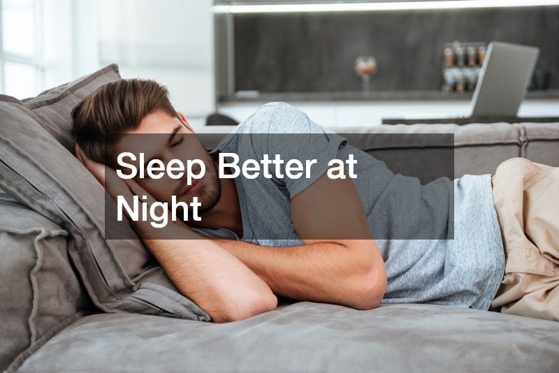 Sleep Better at Night