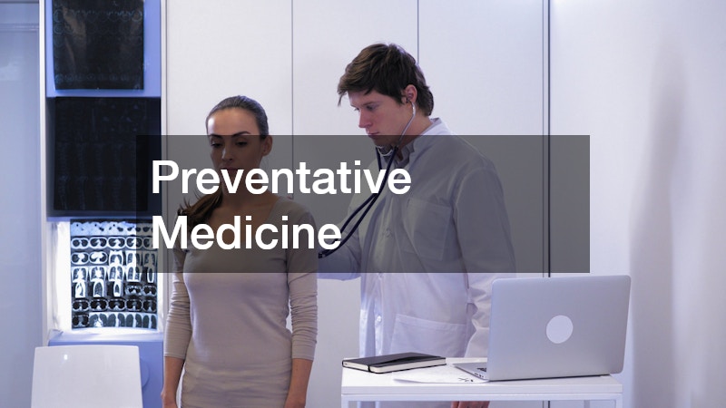 Preventative Medicine