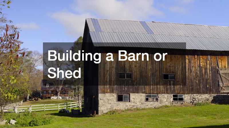 Building a Barn or Shed