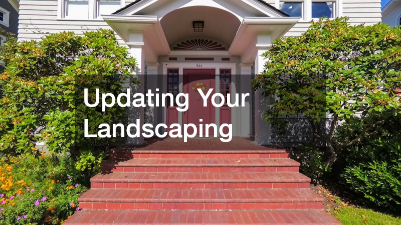 Updating Your Landscaping