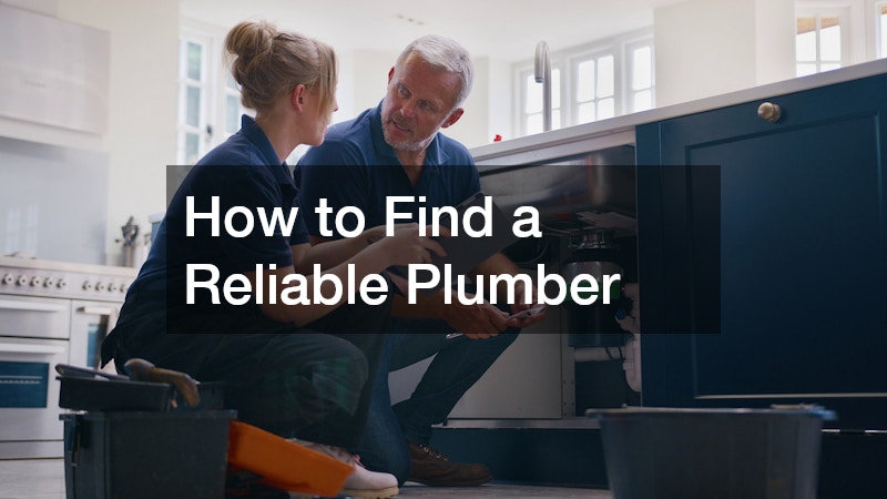 How to Find a Reliable Plumber