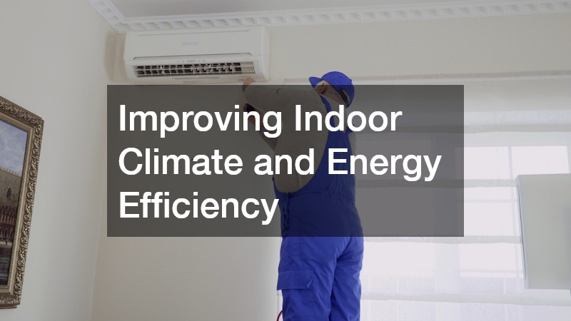 Improving Indoor Climate and Energy Efficiency