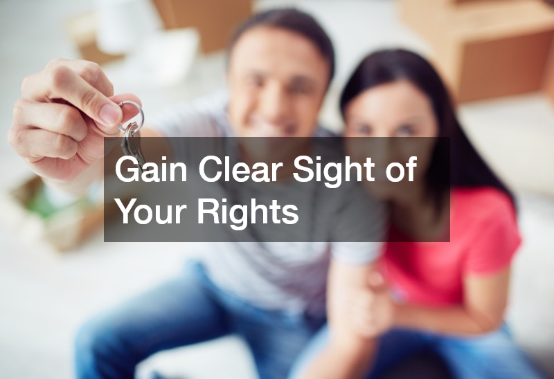 Gain Clear Sight of Your Rights