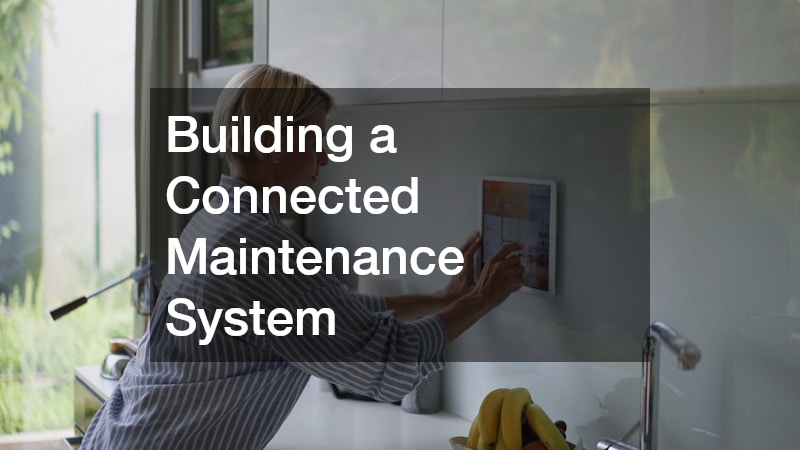 Building a Connected Maintenance System