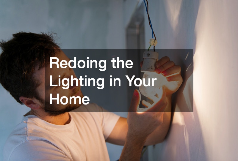 Redoing the Lighting in Your Home