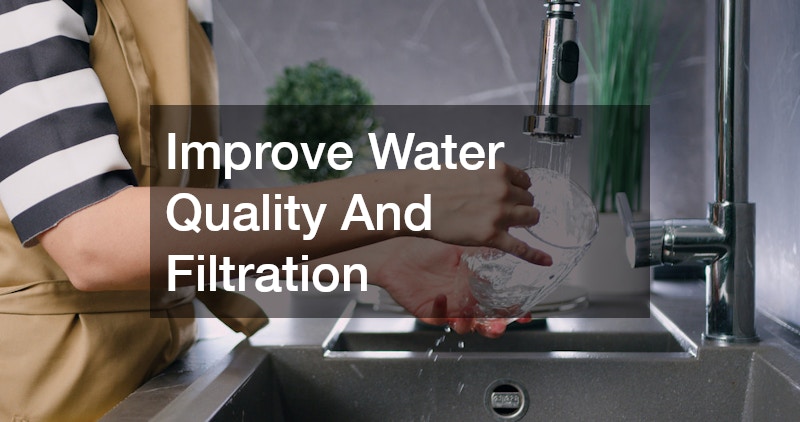 Improve Water Quality And Filtration