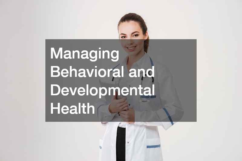 Managing Behavioral and Developmental Health