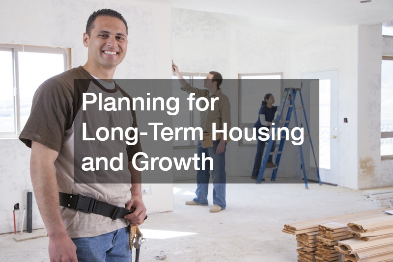 Planning for Long-Term Housing and Growth
