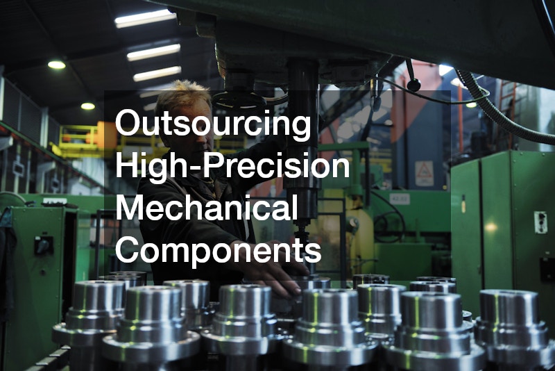 Outsourcing High-Precision Mechanical Components