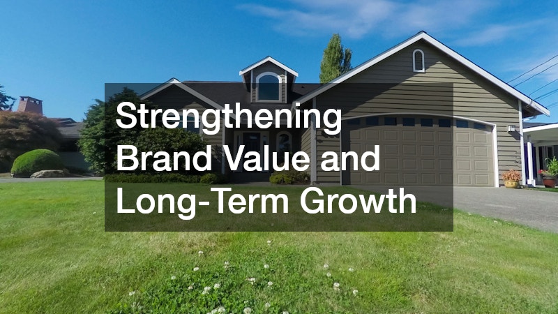 Strengthening Brand Value and Long-Term Growth